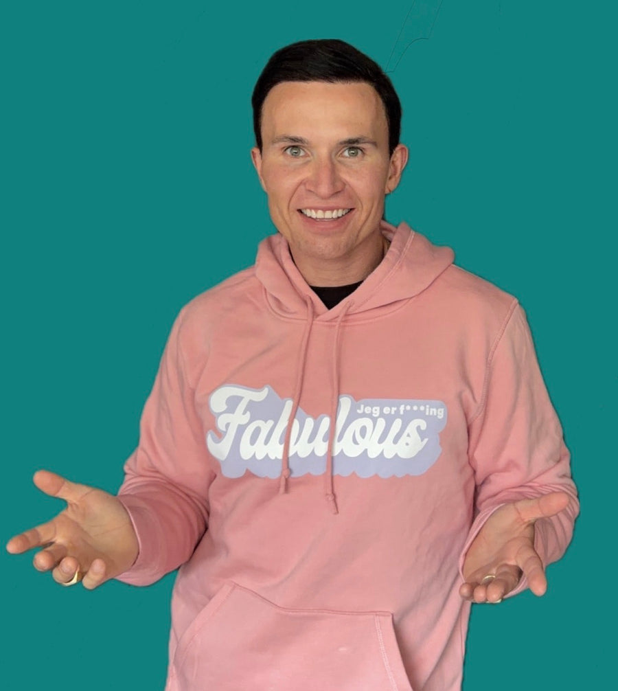 Fabulous – Hoodie